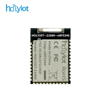 HOLYIOT NRF5340 Модуль сверхнизкого энергопотребления Bluetooth 5,0, сертифицированный FCC CE, модули автоматизации передачи 50 м